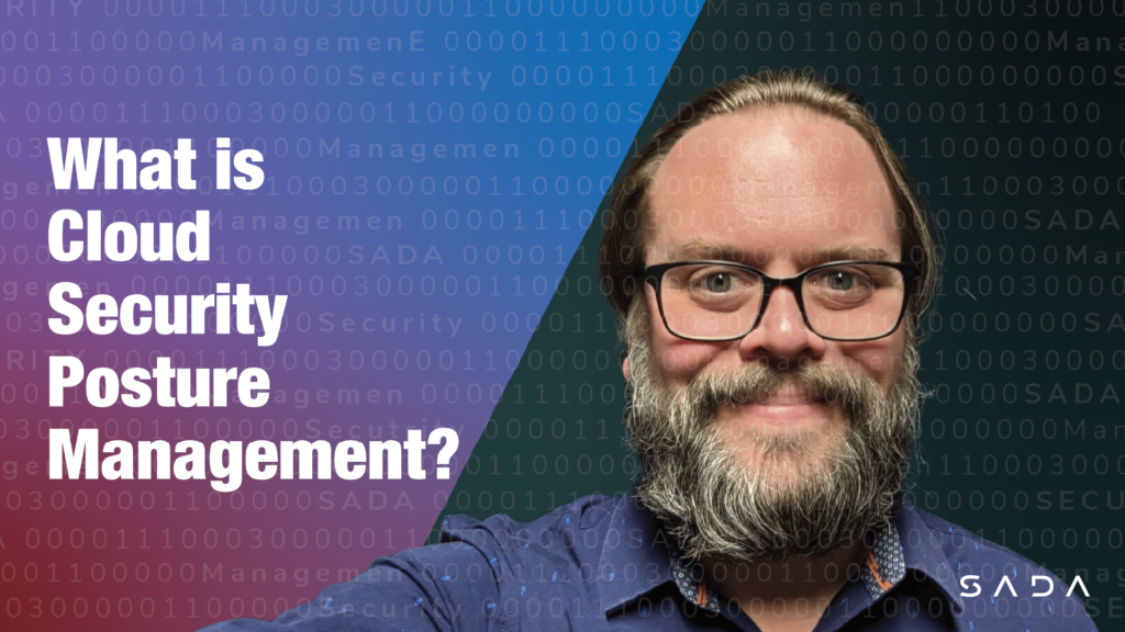 What is Cloud Security Posture Management?