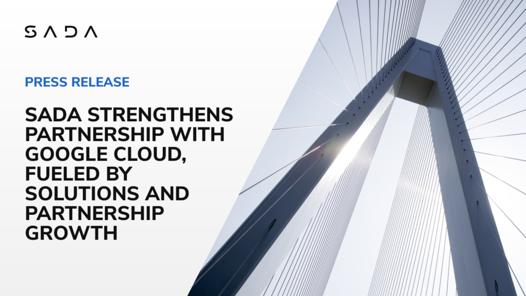SADA strengthens partnership with Google Cloud