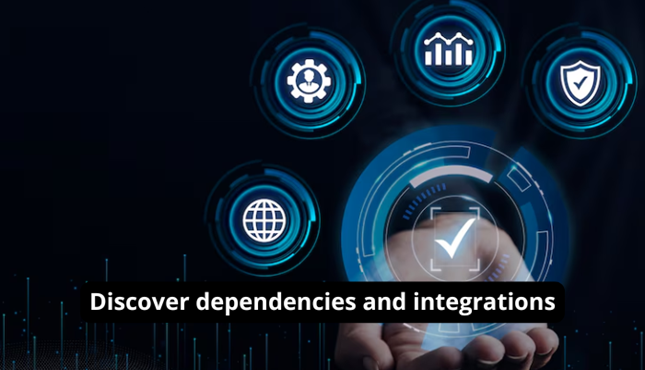 2. Discover dependencies and integrations